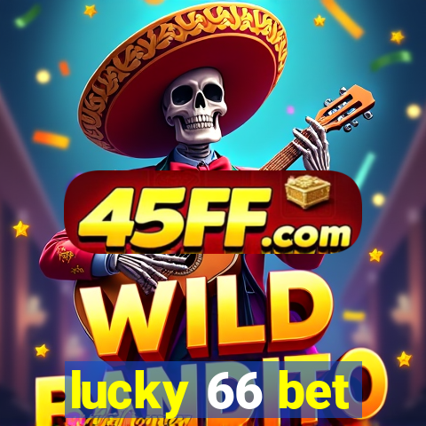 lucky 66 bet